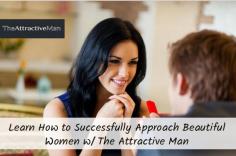 Learn the art of approaching beautiful women with The Attractive Man. We are an international dating company famous for providing courses for men to help them approach and create deep attraction with women. 