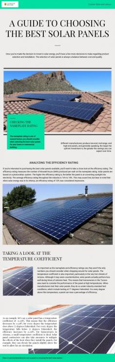 Once you’ve made the decision to invest in solar energy, you’ll have a few more decisions to make regarding product selection and installation. The selection of solar panels is always a balance between cost and quality.