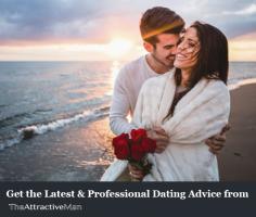 Visit The Attractive Man to get the latest dating advice from our professional dating coach, Matt Artisan. Whether you are freshly single or just getting back into the game of dating, we will help you.