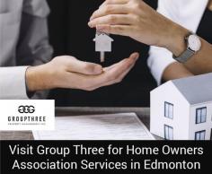 Contact Group Three Property Management Inc if you are looking for home owners association services in Edmonton. Our services include set up and maintaining the owner database, recording all payments, preparing annual budgets, enforcing association by-laws, and more. 