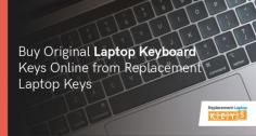 Visit Replacement Laptop Keys to buy 100% genuine laptop keyboard keys at best prices with fast and secure delivery worldwide. We carry the most of all brands like Apple, Acer, Lenovo, HP and much more.