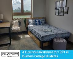 Village Suites Oshawa is a premium quality apartment type residence for UOIT and Durham College students. All apartments are carpeted and have storage space to keep your belongings organized.