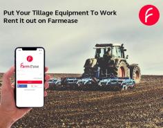 Put Your Tillage Equipment To Work

Rent it out on #Farmease

Download the Farmease app now or Visit www.farmease.app

#farmequipmentrental #farmease #farmeaseapp #tillageequipmentrental