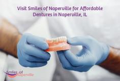 Get in touch with Smiles of Naperville for affordable dentures in Naperville, IL. We specialize in offering natural-looking, stable, and comfortable dentures to replace single or multiple teeth. Book an appointment today! 