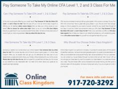 Is this one course grade affecting your overall result? Pay Someone To Take My Online CFA Level 1, 2 and 3 Class For Me? Take the load off your mind as Online Class Kingdom is offering you its talented online course helpers that can take your online course on your behalf.