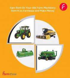 Earn Rent On Your Idle Farm Machinery
Rent It on Farmease and Make Money

Download the app now or Visit www.farmease.app