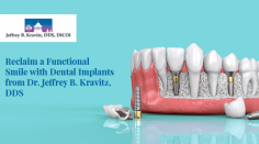 Suffering from loose tooth? Get it replaced with dental implants from Dr. Jeffrey B. Kravitz, DDS. He offers the best quality implants that can replace any number of teeth without affecting your talking or chewing ability. 