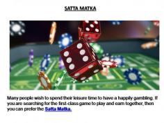 Many people wish to spend their leisure time to have a happily gambling. If you are searching for the first-class game to play and earn together, then you can prefer the Satta Matka.
http://sattamatka.mobi/