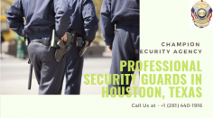 Hire the best and Certified Security Guards for your residential, commercial and personal security. Champion Security Agency is a top security company located in Houston, Texas that provides Armed/Unarmed patrol guards, Personal protection officers, Private investigation officers and corporate security etc. To hire a Security Company, Call us! https://championsecurityagency.com/
