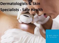 Safe Health dermatologists perform comprehensive skin screenings to detect skin cancer including basal cell, squamous cell, melanoma and use the most effective methods to treat skin cancer promptly. For more information, visit our website. 