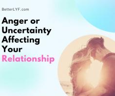 It is natural to feel angry for some moment but not for a long time. Anger or uncertainty can cause you to pick blame and jump to judgments. This can be harmful to a relationship, especially when two people share life closely disputes happens. Here in this article, we are discussing how it is affecting your relationship and how to deal with it.