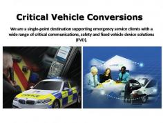 We are a single-point destination supporting emergency service clients with a wide range of critical communications, safety and fixed vehicle device solutions (FVD).