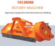 Mulcher | Rotary Mulcher | Agricultural machinery and implements Fieldking

