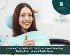 Get in touch with Honolulu Smile Design for getting the top -quality cosmetic dentistry in Honolulu, HI. Our range of treatments includes crown restoration, teeth whitening, dental bridge, dental bonding, and smile makeovers. Contact today and let us show you what our experienced dental team can do for you to restore your smile. 