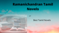 Ramanichandran Novels | Tamil Novels Free Online Reading.