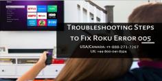 If you are facing any trouble regarding Roku error code 005? Don’t worry our experts will help to solve your issues. We are available 24*7 with the best service and resolve errors instantly. Just contact our experts toll-free number Smart TV Error USA/Canada: +1-888-271-7267 and UK: +44-800-041-8324.  https://bit.ly/31xFygF