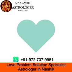 Rakesh Joshi is the Famous Love Problem Solution Specialist Astrologer in Nashik. Just Whats-app:+919727079981 and solve your love problem in 48 hours.