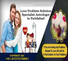 Rakesh Joshi is the famous Love Problem Solution Specialist Astrologer in Faridabad. Just Whats-app:+919727079981 and solve your love problem in 48 hours.
