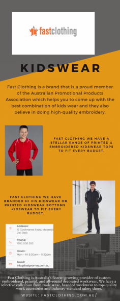 Fast Clothing is a brand that is a proud member of the Australian Promotional Products Association which helps you to come up with the best combination of kidswear and they also believe in doing high-quality embroidery, digital transfers, or screen printing service that can be customized as well. To know more about their services one can easily visit their site and give a call on 1300008300. Read More:-https://fastclothing.com.au/kidswear/