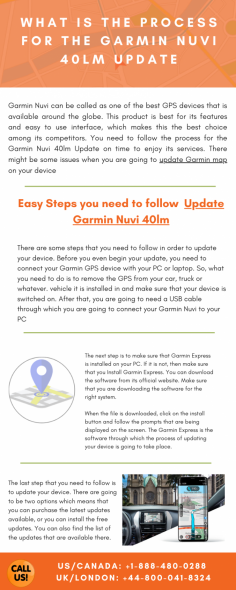 Garmin Nuvi can be called as one of the best GPS devices that is available around the globe. It is very important to update this device on time so that you are not lost while reaching your destination. You need to follow the process for the Garmin Nuvi 40lm Update on time to enjoy its services.