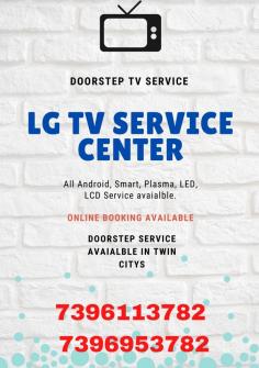 Are you looking for best and reliable LG TV Service Center, we have best solution for your valuable tv's. We are specialized in Repair & Service of LCD and LED products near by you | 7396113782 | 7396953782
