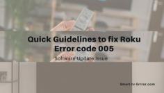 Roku Error code 005 is one of the common errors that occur when you are working with downloading the Roku software updates. For any network connectivity reason, the process terminates. As a result, you see Roku error code 005 on display. Follow our steps to fix this issue in easy steps.

