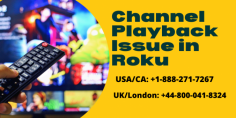 How to resolve Channel Playback Issue in Roku? If you don’t know how to add channels, don’t worry: get in touch with our experts, who are experts, to resolve your queries. Call our toll-free helpline numbers at USA/CA: +1-888-271-7267 and UK/London: +44-800-041-8324. We are available 24*7 hours. Read more:- https://bit.ly/3pQ7MMW