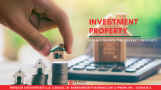 6 Easy Ways to Pick the Perfect Investment Property