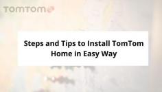 TomTom is the best primary alternative that comes to the brain when anyone talks about any GPS company. If talking about the best GPS device then there is no one who can compare with TomTom. But there are times when even this device starts to show some kind of errors and the reason behind that is TomTom GPS Update. And to update the device it’s really very important to know How To Install TomTom Home. If you are not able to install it, call our experts at USA/Canada: +1 888-480-0288 & UK: +44 800-041-8324