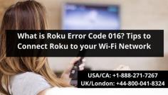 Getting errors while using your Roku player is a common thing. First, let’s understand the prime reason; as to why you have got Roku error code 016 on your screen. The error occurs when you try to connect your Roku to the online world through the internet, but your Roku loses its connection to the network and denies connection to the internet. Need Help to solve Problem Call us-+1-888-271-7267