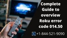 Roku error code 014.50 is nothing but a very acute error that appears on the T.V when it does not connect to the local network. Why it is not connecting and the solutions to overcome Roku error code 014.50 would be definitely found here in this article. But as you are here now, you will surely get the best and most effective steps. This article is only written to take you out of the trouble you are dealing with. If you still face trouble, you can call our experts at toll-free number +1-844-521-9090