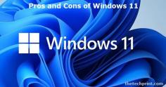 The pros and cons of Windows 11 should help you get a clearer picture. Windows 11 is the latest release from Microsoft, which is set to release in Nov