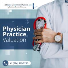 Physician Practice Management Consulting

Foxboro Consulting Group, Inc. valuation specialists have performed the best physician practice valuation services in Massachusetts. We have developed of compensation plan for hospital-affiliated primary care physician group practice. Contact us at +1 (774) 719-2236 for more queries.