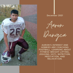 Aaron Dungca interest and Hobbies
Aaron's interest and hobbies are coaching football, learning about fitness (weight lifting, jogging, HIIT), nutrition, meditation, and relaxation. He is an avid podcast listener, audio book connoisseur, pour over coffee fanatic, history channel addict, and self taught musician (flute, saxophone and newest guitar). #aarondungca 
