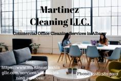 Martinez Cleaning Provides the best cleaning services of all about Janitorial cleaning services in Albany