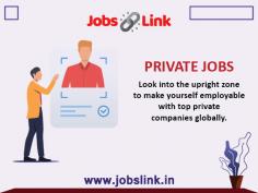 Jobslink is a most comprehensive career portal which provides more than 10,000 Private Jobs in Chennai. Search and Apply online for about 100000 Private Jobs across India. Get a list of Private Jobs available in Top Companies all over India on jobslink page for both Freshers and Experienced. Private Job 2022 includes Data Entry Operator, Accountant, Teaching, IT/ Software Industry, Private Bank, etc., Jobslink also gives a lot of Private Job opportunities which offer high pay scale, It is based on the experience and knowledge basis.
Visit through www.jobslink.in
