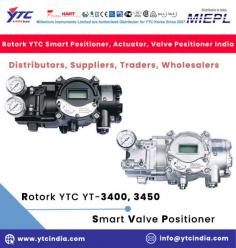 Rotork YTC YT-3400 (Rotork YTC YT-3450) Smart Valve Positioner accurately controls valve stroke, according to input signal of 4-20mA, which is being input from the controller. In addition, built-in micro-processing operator optimizes the positioner's performance and provides unique functions such as Auto calibration, PID control, Alarm, and Hart protocol.

Rotork YTC Smart Positioner, Electro Pneumatic Positioner, Volume Booster, Lock Up Valve, Solenoid Valve, Position Transmitter, I/P Converter Distributors, Suppliers, Traders, Wholesalers India

We are authorised stockist, distributor, suppliers and traders of the following Rotork YTC range. ROTORK YTC YT-2400 SMART POSITIONER, ROTORK YTC YT-2300 SMART POSITIONER, ROTORK YTC YT-2600 SMART POSITIONER, ROTORK YTC YT-3301 SMART POSITIONER, ROTORK YTC YT-3303 SMART POSITIONER, ROTORK YTC YT-2700 SMART POSITIONER, ROTORK YTC YT-3350 SMART POSITIONER, ROTORK YTC YT-3300 SMART POSITIONER

For any Enquiry Call Us: +91-11-2201-4325, Email at : info@ytcindia.com, Our Website :- www.ytcindia.com