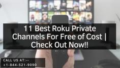 Roku is one of the most popular media streaming devices. It comes with a whole package of entertainment through both private and free channels. To add Roku private channels, you need two things before you start: Channel Code and Roku account. Here in this article , you will get complete details to add channels free of cost to your Roku device. For more information visit our website or call our experts. 
