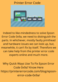Why Quick Ways Use To Fix Epson Error Code 0x9a? Know Here
Indeed to like-mindedness to solve Epson Error Code 0x9a, we need to distinguish the parts. In whichever, mostly faulty printhead and hardware issues we can look up, but, meanwhile, it can't fix by itself. Therefore we can take help from the printer error code experts online and much more.https://printererrorcode.com/blog/epson-error-code-0x9a/

