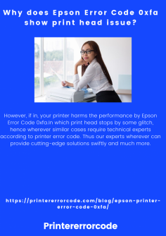 Why does Epson Error Code 0xfa show print head issue?
However, if in, your printer harms the performance by Epson Error Code 0xfa.In which print head stops by some glitch, hence wherever similar cases require technical experts according to printer error code. Thus our experts wherever can provide cutting-edge solutions swiftly and much more.https://printererrorcode.com/blog/epson-printer-error-code-0xfa/

