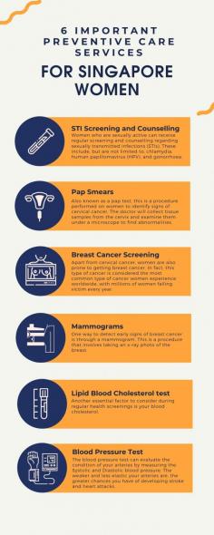 Here's a list of the 6 most important preventive care services that you should get for women in Singapore. These services can help you maintain your health and possibly save you from a big medical bill.

Preventive health screening is a proven technique for preventing cancer, heart disease, and other illnesses. Find out more about screenings for women, men, and children from a recommended gynae in mount elizabeth novena.