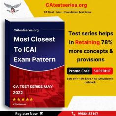 Clear CA Exam in May 2022 with CA Test Series

It is easy to clear CA exam in the first attempt when you are focusing on a goal-based approach. Set a goal 
on weekly basis with the help of our comprehensive study planner and achieve small target to revise the 
entire syllabus 3 times before the exam and boost your confidence.

Unique Features: 

-Only the Test Series which covered more than 60% of the similar questions in the ICAI Exam
-Almost 55 to 60% of the questions are based on case studies.
-Detailed Evaluation Performed By our Chartered Accountants
-All mock tests are designed by experts using the most recent exam pattern.

Register & clear ca exam may 2022 in 1st attempt.

Click here to know more about CA Mock Test Series May 2022 to Clear CA Exam In one go: https://www.catestseries.org/clear-ca-exam.php