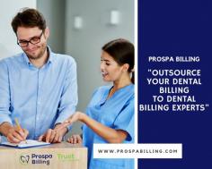 If you are a dental practitioner, you may be suffering from outstanding payments and missed out claims. These may arise from improper coding, errors and mistakes committed during the billing process. Whatever be the reason, you can Outsource Dental Billing to the industry professionals like Prospa Billing who can overcome all obstacles and increase your revenue. 
https://prospabilling.com/