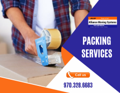 Complete Your Move with Packing Solution

 If you are low on time or feel the job to daunting to do, let Alliance Moving Systems can help! We provide you with the option of packing and crating services for your belongings with protection to avoid any damage. Call us at 970.328.6683.