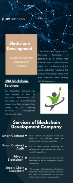 Blockchain Technology can be implemented for numerous applications like data transfer, data security, data masking, data transfer, and other such decentralized features. LBM Blockchain Solutions can help to enable the innovation of distributed ledger technology and adopting any type of business enterprise by implying Blockchain Development solutions.

https://lbmblockchainsolutions.com/
