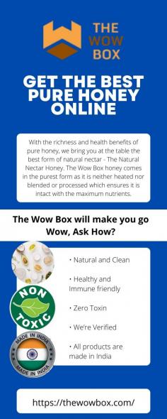 With the richness and health benefits of pure honey, we bring you at the table the best form of natural nectar - The Natural Nectar Honey. The Wow Box honey comes in the purest form as it is neither heated nor blended or processed which ensures it is intact with the maximum nutrients.