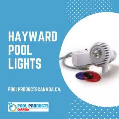 Hayward Pool Lights @ https://poolproductscanada.ca/collections/ground-product-lighting-1