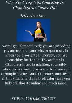 Nowadays, if imperatively you are providing pay attention to your ielts preparation, in which you disoriented. Thereby, you are searching for  Top IELTS coaching in Chandigarh, and in addition, ostensibly wheresoever since, you seem then, you can accomplish your exam. Therefore, moreover, in this situation, the Ielts elevators give you fully collaborate online and much more.https://posts.gle/QRbuzr
