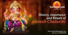 Ganesh Chaturthi: History, Importance and Rituals of Vinayaka Chavithi