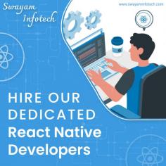 Most businesses always search for apps that provide the best user experience, are fast to market, and run on maximum platforms or devices. Hire our highly proficient and skilled React Native Developers to build secure mobile applications.
.
Visit: https://www.swayaminfotech.com/services/react-native-app-development/